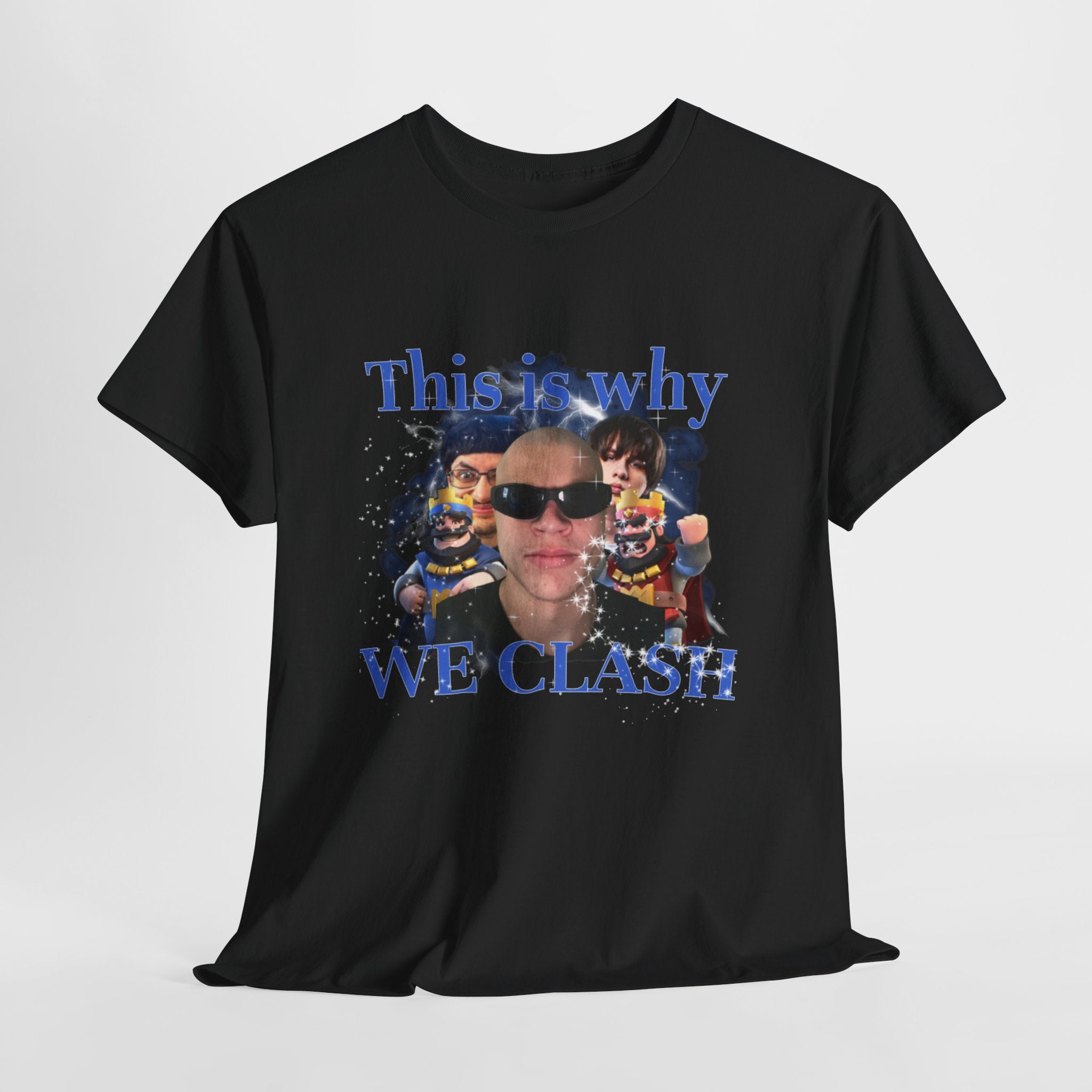 This is Why We Clash Heavy Cotton Classic Tee